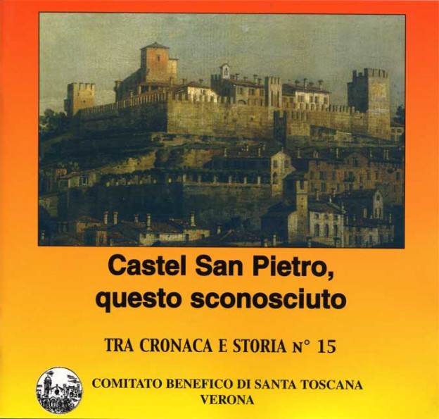 Verona. Castel San Pietro, questo sconosciuto