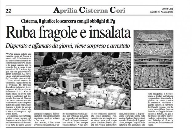 LA CRISI È FINITA, INIZIA LA MISERIA – LATINA OGGI: AFFAMATO CHE NON MANGIA DA GIORNI RUBA IN UN SUPERMERCATO, DENUNCIATO!