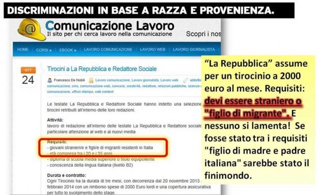 DISCRIMINAZIONE IN BASE A RAZZA E PROVENIENZA: “LA REPUBBLICA CERCA STAGISTI. LI PAGA. SOLO SE STRANIERI O FIGLI D’IMMIGRATI”