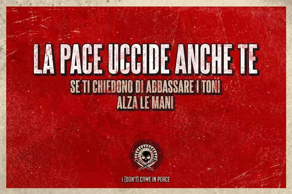 la pace uccide anche te