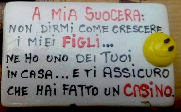 A MIA SUOCERA…