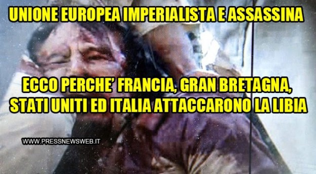 LE SCONVOLGENTI VERITÀ SULLA GUERRA IN LIBIA E LA MORTE DI GHEDDAFI (VIDEO)