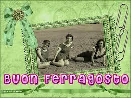 buon ferragosto
